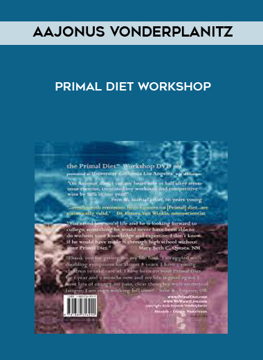 Aajonus Vonderplanitz – Primal Diet Workshop