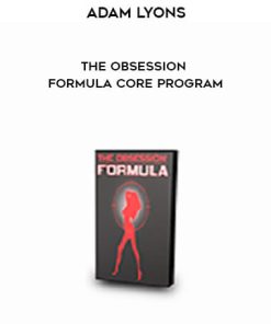 Adam Lyons – The Obsession Formula Core Program