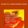 Bruce Lewolt and Tony Alessandra – 30 Days to a More Powerful Brain