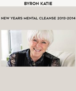 Byron Katie – New Years Mental Cleanse 2013-2014