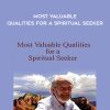 David R. Hawkins – Most Valuable Qualities for a Spiritual Seeker