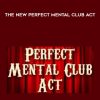 Docc Hilford – The NEW Perfect Mental Club Act