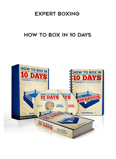 Expert Boxing – How to Box in 10 Days