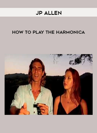 JP Allen – How To Play The Harmonica