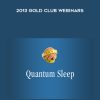 Jack Kruse – 2013 Gold Club Webinars
