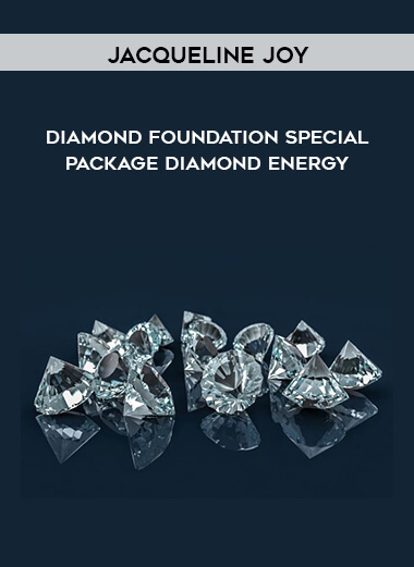Jacqueline Joy – Diamond Foundation Special Package – Diamond Energy