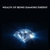 Jacqueline Joy – Wealth of Being – Diamond Energy