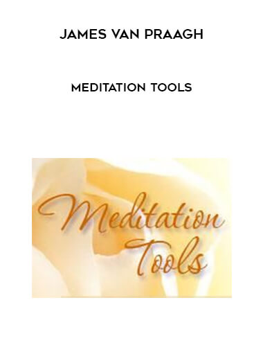 James Van Praagh – Meditation tools