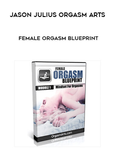 Jason Julius Orgasm Arts – Female Orgasm Blueprint