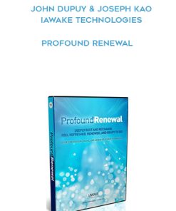 John Dupuy & Joseph Kao – iAwake Technologies – Profound Renewal