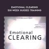 John Ruskan – Emotional Clearing – Six-Week Guided Training