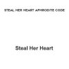 Justice Donnelly – Steal Her Heart – Aphrodite Code