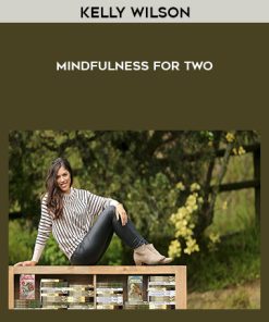 Kelly Wilson – Mindfulness for Two