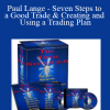 Pristine - Paul Lange - Seven Steps to a Good Trade & Creating and Using a Trading Plan