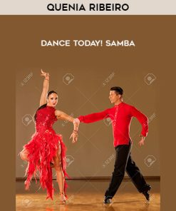 Quenia Ribeiro – Dance Today! Samba