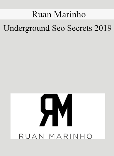 Ruan Marinho – Underground Seo Secrets 2019