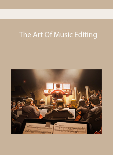 The Art Of Music Editing