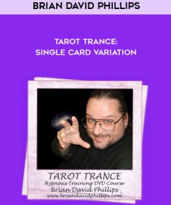 Brian David Phillips – Tarot Trance: Single Card Variation