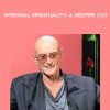 Ken Wilber – Integral Spirituality: A Deeper Cut