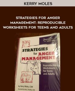 Kerry Moles – Strategies for Anger Management: Reproducible Worksheets for Teens and Adults
