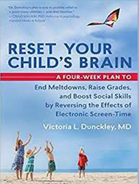 Victoria Dunckley MD – Reset Your Child’s Brain