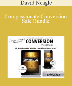 David Neagle - Compassionate Conversion Sale Bundle