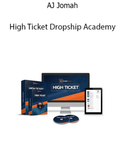 AJ Jomah – High Ticket Dropship Academy
