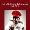 Captain Jack - Get a Girlfriend Teleseminar - Call #1-3