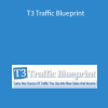 Charles Kirkland – T3 Traffic Blueprint