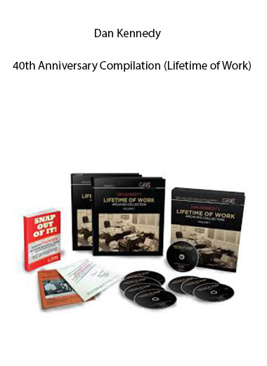 Dan Kennedy - 40th Anniversary Compilation (Lifetime of Work)