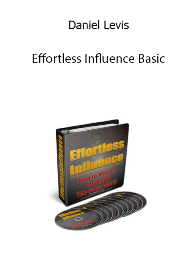 Daniel Levis - Effortless Influence Basic