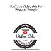 Dave Kaminski – YouTube Video Ads For Regular People