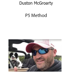 Duston McGroarty – P5 Method