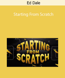 Ed Dale – Starting From Scratch