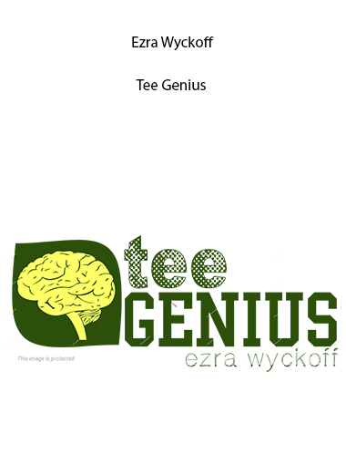Ezra Wyckoff – Tee Genius