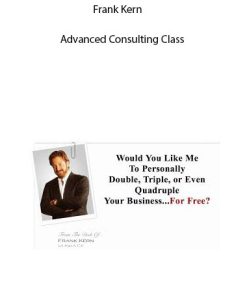 Frank Kern - Advanced Consulting Class