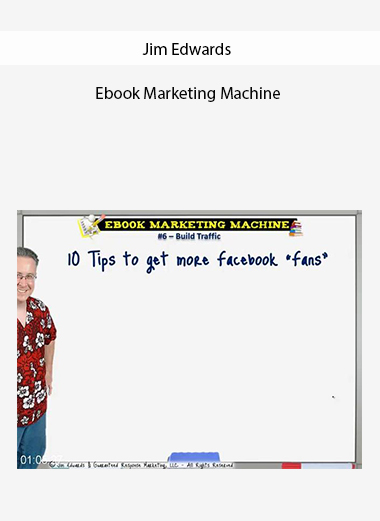 Jim Edwards – Ebook Marketing Machine