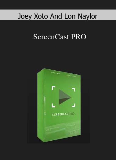 Joey Xoto And Lon Naylor – ScreenCast PRO