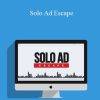 Kevin Fahey – Solo Ad Escape
