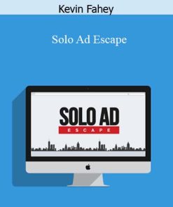 Kevin Fahey – Solo Ad Escape