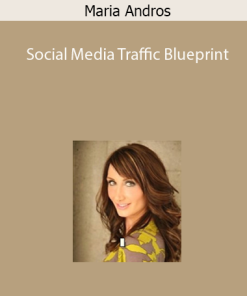 Maria Andros - Social Media Traffic Blueprint
