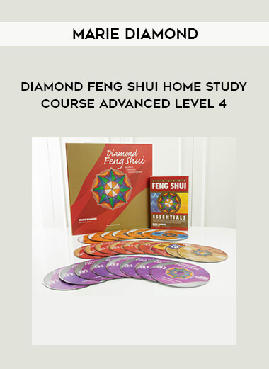 Marie Diamond – Diamond Feng Shui Home Study Course Advanced Level 4