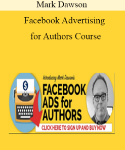 Mark Dawson – Facebook Advertising for Authors Course