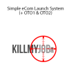 Mike Cooch – Simple eCom Launch System (+ OTO1 & OTO2)