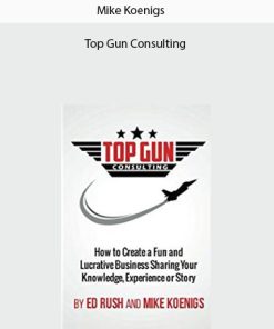 Mike Koenigs - Top Gun Consulting