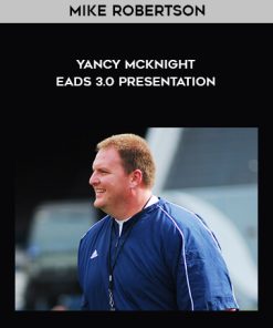 Mike Robertson – Yancy McKnight EADS 3.0 Presentation