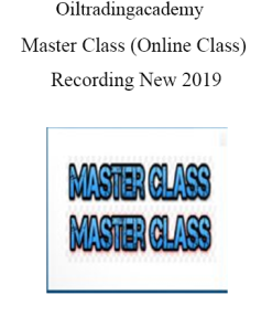 Oiltradingacademy – Master Class (Online Class) Recording New 2019