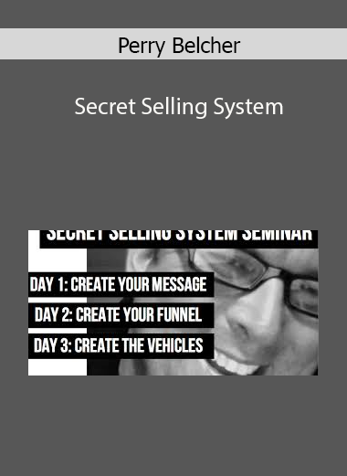 Perry Belcher – Secret Selling System
