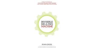 Ryan Deiss – The Invisible Selling Machine