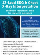 12-Lead EKG & Chest X-Ray Interpretation: Enhancing Assessment Skills for Improved Outcomes – Cheryl Herrmann